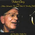 Robret Clary sings Arthur Schwartz, Howard Dietz & Dorothy Fields: Robert Clary  / 7 Fields Songs