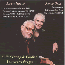 Still Young & Foolish: Albert Hague  / 1 Fields Song